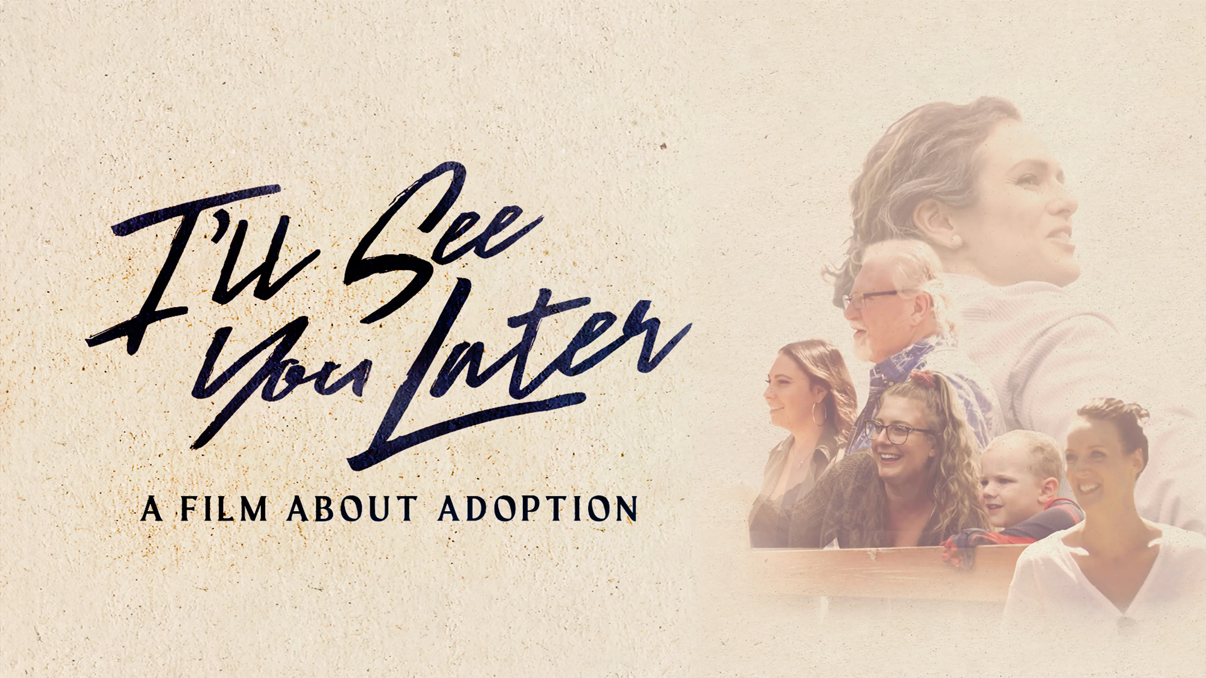 I'll See You Later: A Film About Adoption poster